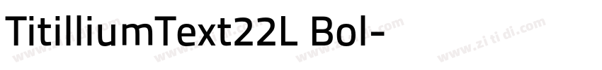 TitilliumText22L Bol字体转换